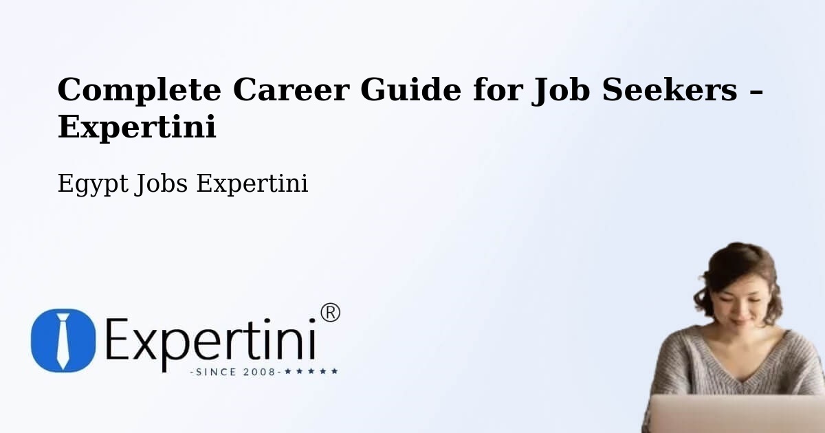 Career Guide for Job Seekers – Basyūn - Basyūn, Egypt Jobs Expertini
