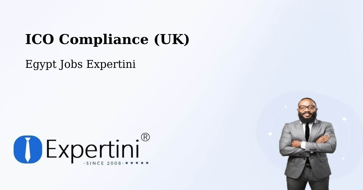 UK Data Protection & ICO Compliance – Basyūn - Egypt Jobs Expertini