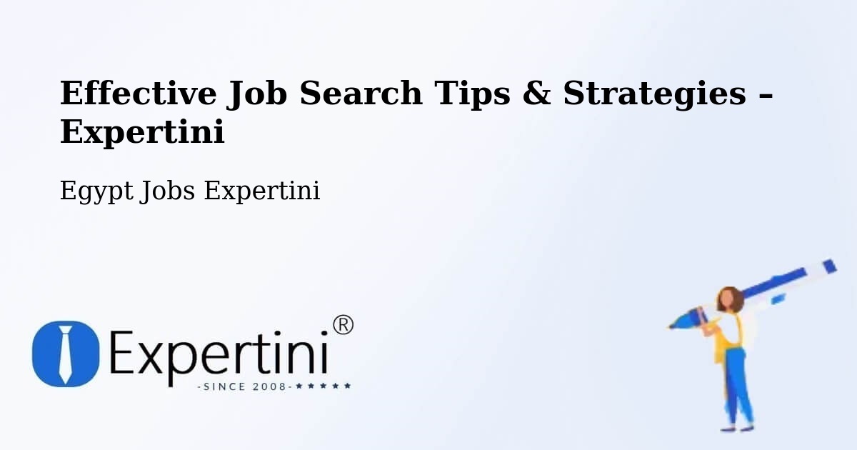 Job Search Tips & Strategies for Job Seekers – Basyūn - Basyūn, Egypt Jobs Expertini
