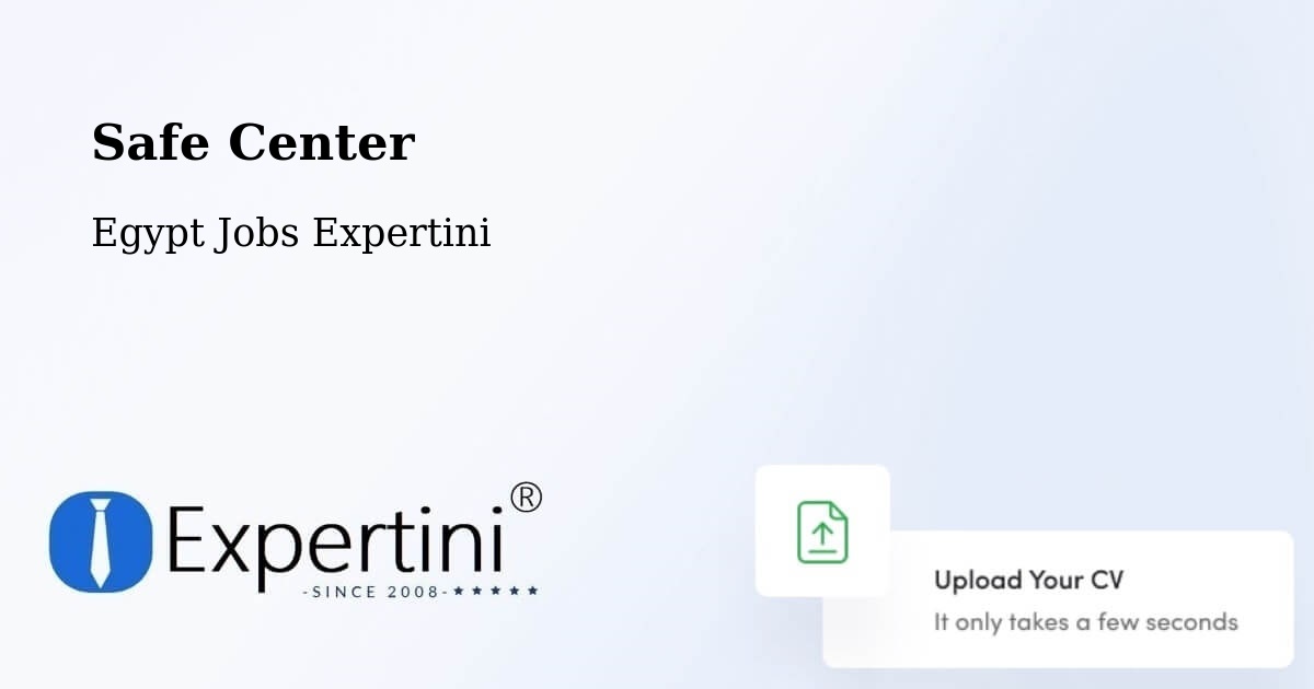 Safety Center – Basyūn - Egypt Jobs Expertini