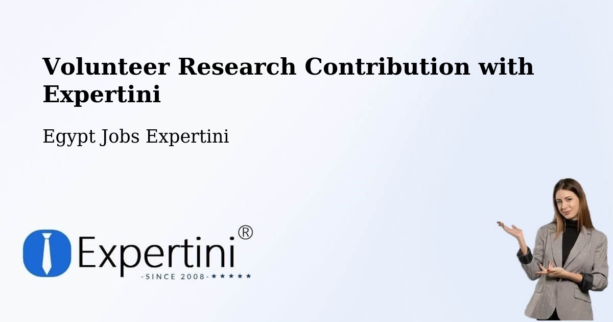Volunteer Research Contribution Program – Basyūn - Egypt Jobs Expertini
