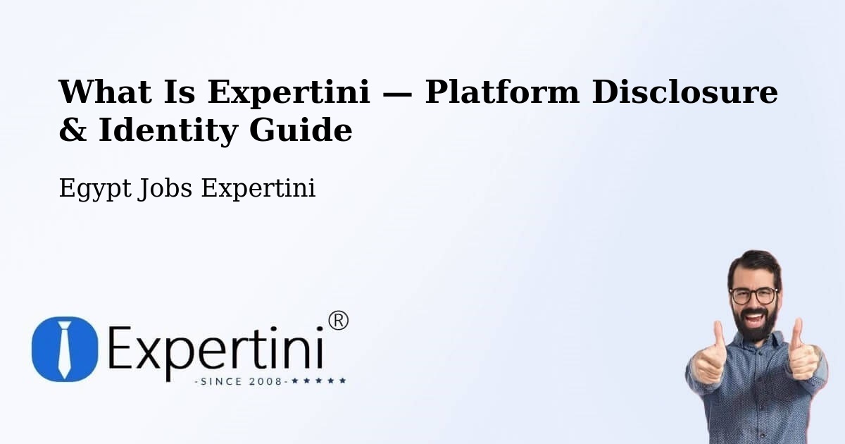 What Is Expertini — Platform Disclosure & Identity Guide – Basyūn
